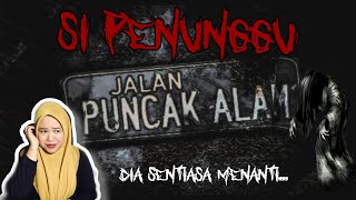 PENUNGGU di Jalan Puncak Alam| Kisah MISTIK Jalan Puncak Alam