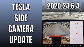Tesla Side Camera Update. | Model 3 Software Update 2020.24.6.4