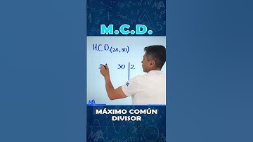 MCD Máximo común divisor