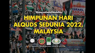 ALQUDS DAY 2022, MALAYSIA
