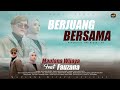 MAULANA WIJAYA FEAT FAUZANA -BERJUANG BERSAMA  (Official Music video)