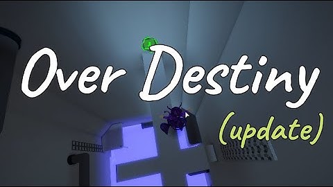 FE2 Map Test: Over Destiny (Updated) | Roblox