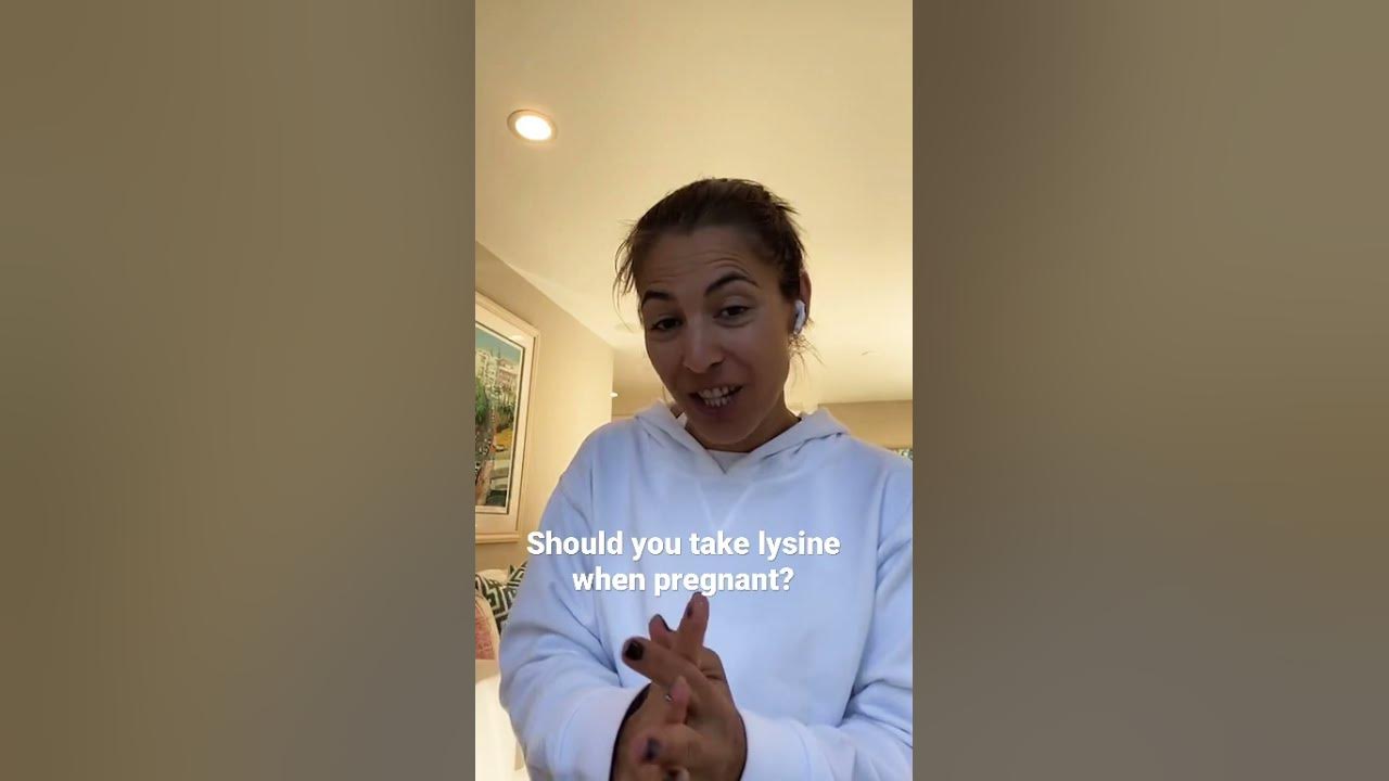 Should you take lysine when pregnant? YouTube