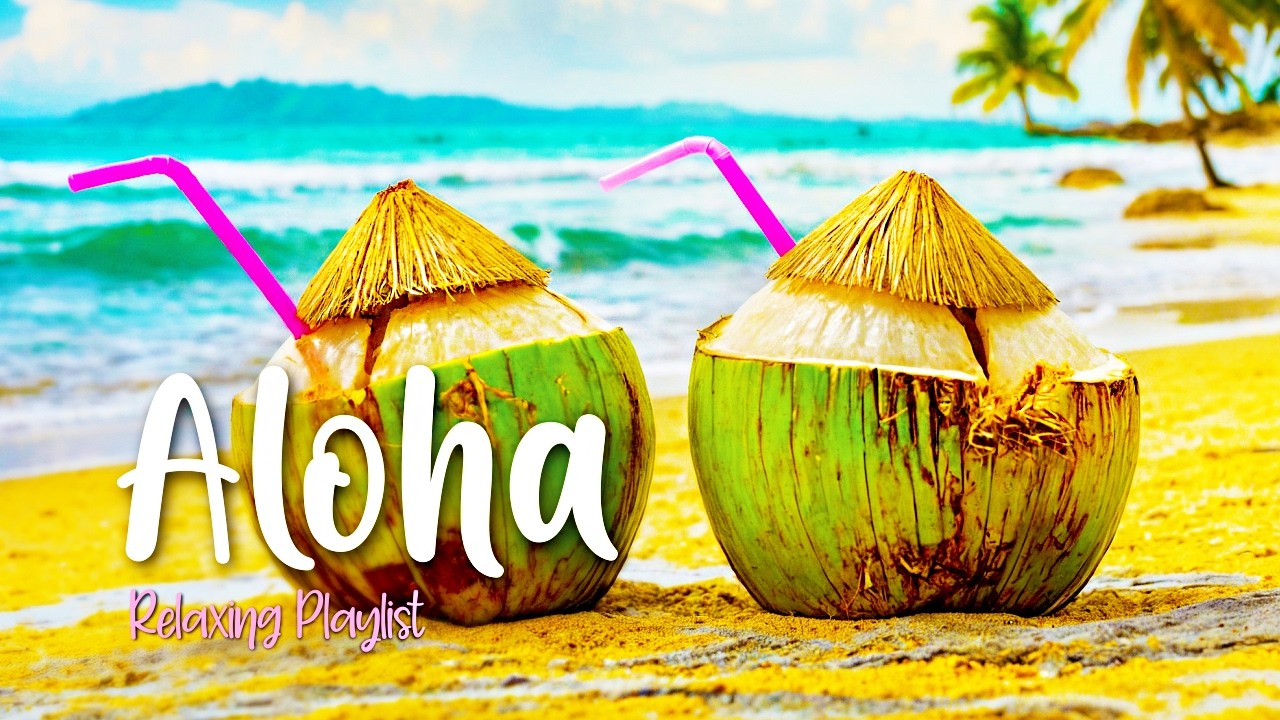 Aloha 🌺 – Tropical Sunshine Playlist ☀️🌴