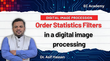 DIP#18 Order Statistics filters in digital image processing || EC Academy