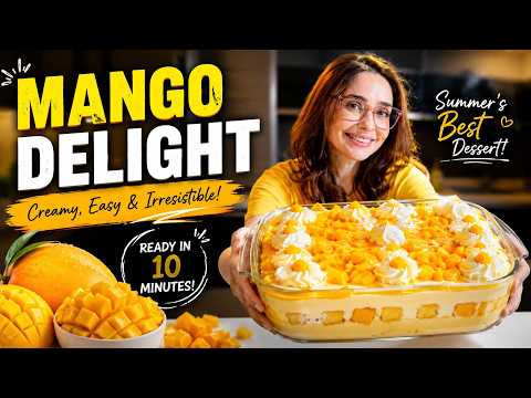 Mango Delight Recipe | Creamiest No-Bake Mango Dessert in Just 10 Minutes!