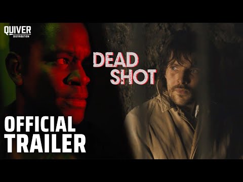 Dead Shot | Official Trailer
