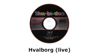 Video thumbnail of "Shu-bi-dua - Stærk Tobak!!! (cd 3) - Live - Hvalborg (live)"