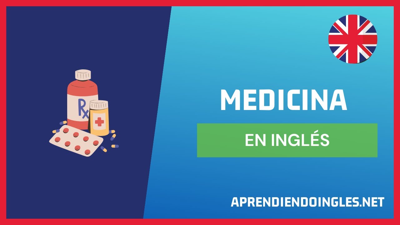 CÓMO se dice MEDICINA en INGLÉS 2023 🚀 APRENDE A ESCRIBIR MEDICINE
