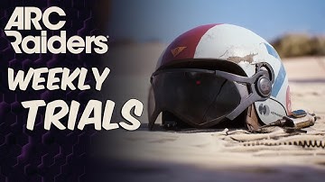 Weekly Trials | ARC Raiders Stream December 2025