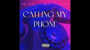 SZA, Lil Tjay, 6LACK - Calling My Phone (UNRELEASED VERSE)