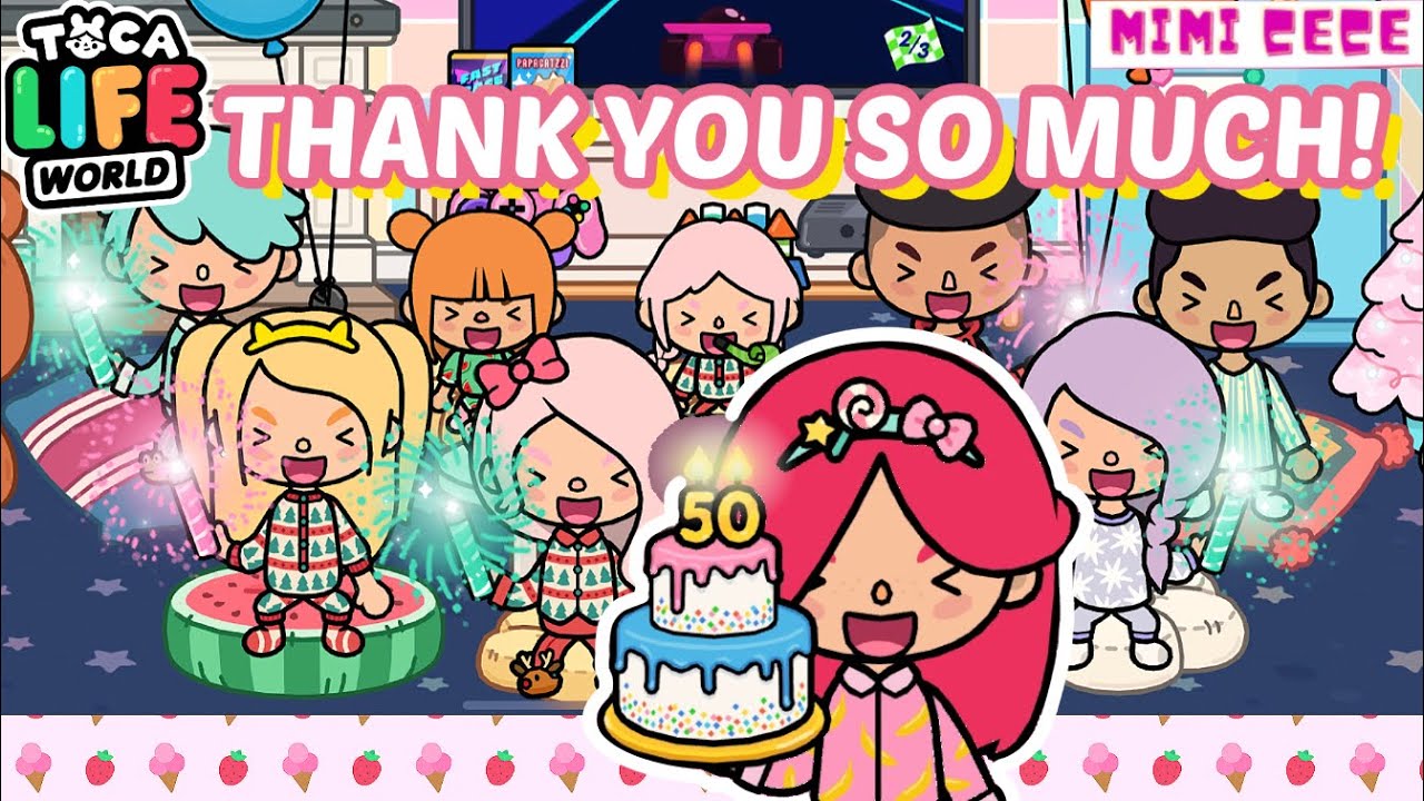 MimiCeceStory #16 TIỆC NGỦ ĂN MỪNG 50K SUBSCRIBERS! 🥳 SLUMBER PARTY IN TOCAWORLD