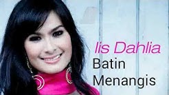 Iis Dahlia Batin Menangis  - Durasi: 3:29. 