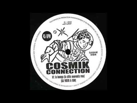 Cosmik Connection — Cosmik Connection - La Bounga (La Cible Mouvante Remix)