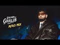 Galiyon Ke Ghalib AFRO MIX Badshah Galiyon Ke Ghalib AFRO MIX Badshah
