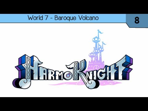 HarmoKnight - World 7 - Baroque Volcano