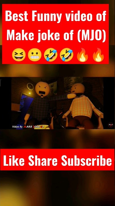 Best Funny video of Make joke of (MJO)😬😆🤣🔥👌 #funnyvideos #funnyshorts #makejokeof #mjo #shorts 🔥👌