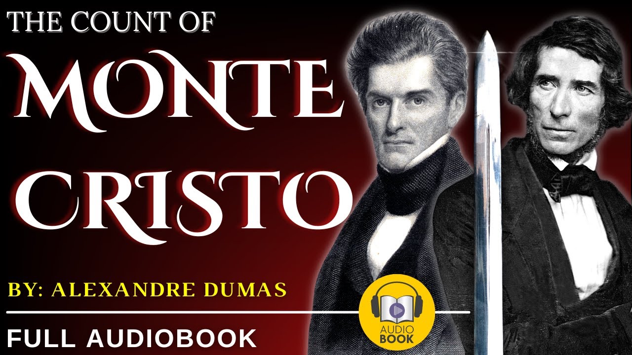 [Full AudioBook] The Count Of Monte Cristo - 1844 | Alexandre Dumas | Part 1 of 5