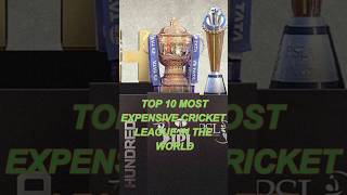 Top 10 Most Expensive Cricket League in the World #ipl #Bbl
