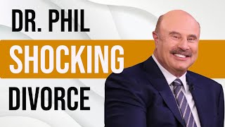 The Dark Truth Behind Dr  Phil's Sudden Divorce   Reveals Why He Divorced His Beautiful Wife