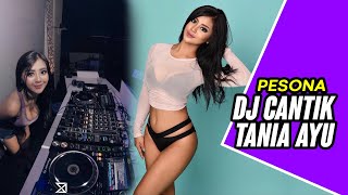 Pesona DJ Cantik Tania Ayu