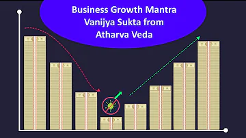 Business Growth Mantra | Vanijya Suktam | Atharva Veda | Vedadhara