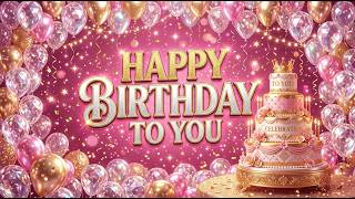 Happy Birthday To You Song 🎉 Best Birthday Song with Wishes & Celebration | Zyphoria Wishes