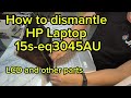 How to dismantle HP Laptop 15s-eq3045AU #hoobasics #diy | HOO Basics