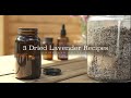 DIY Lavender Room Spray, Facial Toner and Infused Oil