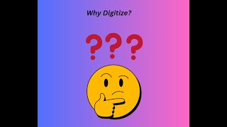 Module 1 - Why digitize your business?