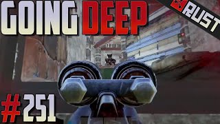 GOING D33P #251 - Rust