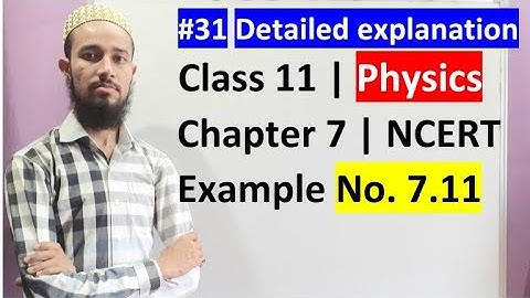 🔥 Class 11 chap 7 |System Of Particles & Rotational Motion|NCERT Example No. 7.11 |31|By Aziz Bohra