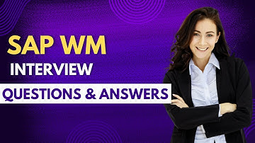 SAP WM Interview Questions and Answers | SAP WM (Warehouse Management) Interview | Mock Interviews