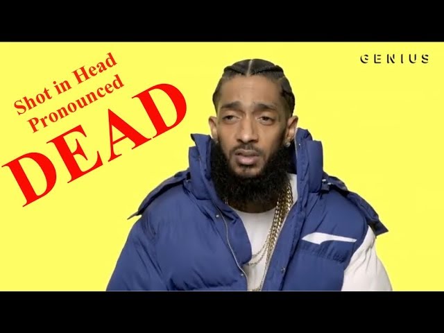Watch RAPPER NIPSEY HUSSLE “SHOT IN HEAD” PRONOUNCED DEAD on YouTube