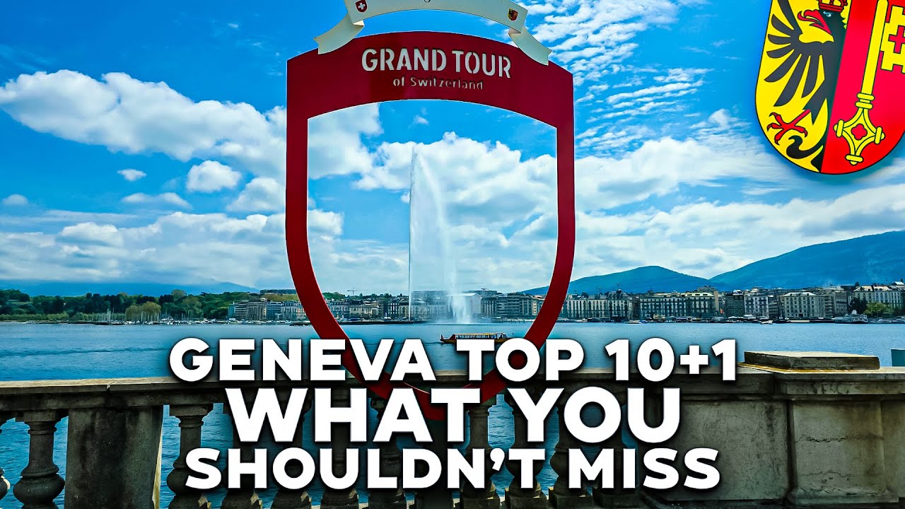Top 10 Things to Do in Geneva | My Ultimate Switzerland Guide