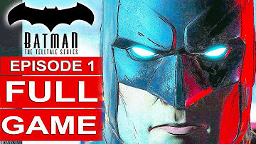 BATMAN Telltale EPISODE 1 FULL Gameplay Walkthrough Part 1 No Commentary (BATMAN Telltale Series)