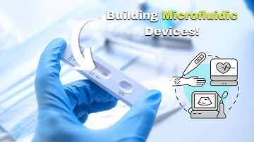 What You Need To Know About Building Microfluidic Devices!