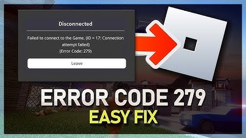 How To Fix Roblox Error Code 279 (EASY) ✅ Roblox Failed To Connect To Game ID 17