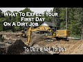 WHAT TO EXPECT YOUR FIRST DAY AS A HEAVY EQUIPMENT OPERATOR || Career running heavy equipment