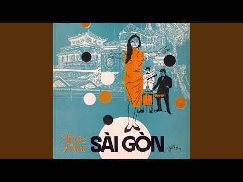 Trúc Mai — Sài Gòn (1972) (Remastered)
