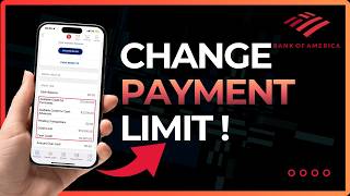 How to Change BOFA Payment Limit |