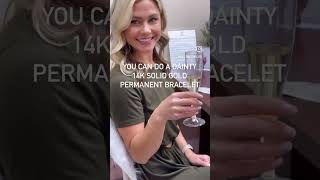 ✨Our permanent bracelet options range from lovely dainty solid gold bracelet to fully customized!