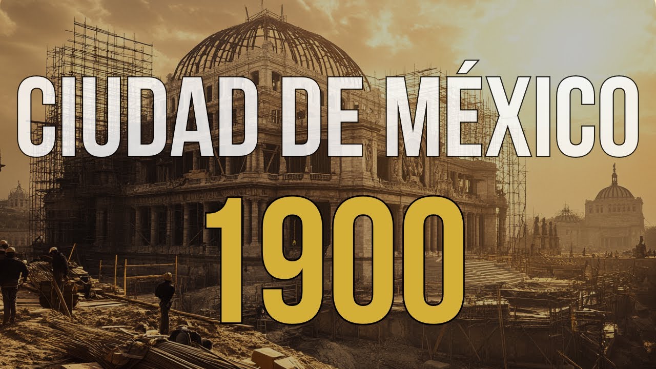 Un Recorrido por la Ciudad de México en 1900 | El Porfiriato
