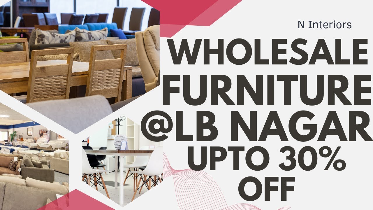 Wholesale Furniture Showroom in BN Reddy Nagar Furniture Store in BN