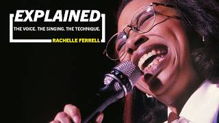 EXPLAINED || Rachelle Ferrell's Voice