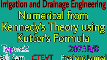 Kennedy Theory | Numerical | Unit:6 | Prashant YT |CTEVT| Irrigation Engineering |Kutter