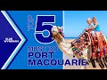 Top 5 must do port macquarie