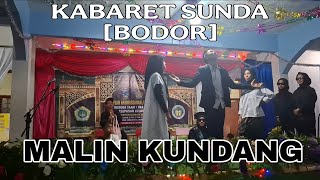 KABARET SUNDA (malin kundang)
