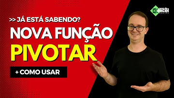 Como usar Nova Função PIVOTAR no Excel | Crie Tabelas Dinâmicas