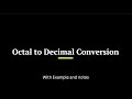 Octal to Decimal Conversion
